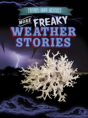 cover image of More Freaky Weather Stories